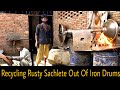 Amazing process of Recycling Old Oil Drum into Sachlete / Tasla - Manufactory Vidz