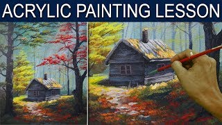 Acrylic Landscape Painting Tutorial - The Cabin in the Autumn Woods by JM Lisondra