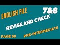 English File, Pre-Intermediate, Revise and Check 7&8, page 68