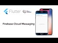 Flutter Tutorial   Firebase Cloud Messaging (latest)