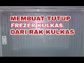 TUTUP FREZER KULKAS DARI RAK KULKAS SEPERTI ASLINYA