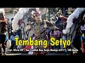 Tembang Setyo ( Cipt. Olivia NP ) Voc. Latifah Jaranan New Setyo Budoyo 64171 - BS Audio