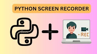 Build a Screen Recorder Using Python and OpenCV | Screen Capture | Python Projects