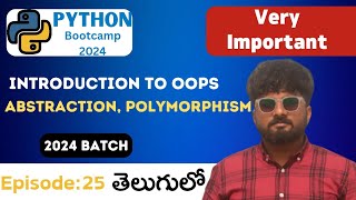 Python Bootcamp in Telugu[Day25] || Abstraction || Polymorphism