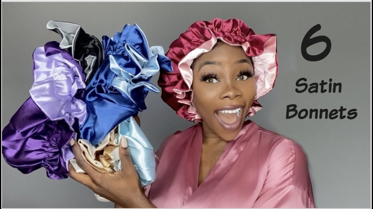 SATIN BONNET FOR NATURAL HAIR. WHICH BONNETS IS THE BEST ? I TRIED ON 6 ...