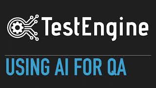 TestEngine Features