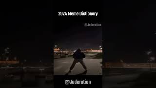2024 Meme Dictionary #shorts