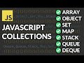 The Ultimate Guide to JavaScript Collections