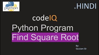 #pythontutorial in Hindi | program to find Square root |Learn Python Programming
