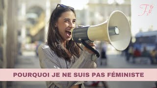 Podcast #36 Pourquoi je ne suis pas féministe