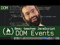 DOM Events - Beau teaches JavaScript