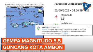 Gempa Tektonik Magnitudo 5,5 Guncang Kota Ambon, Tak Berpotensi Tsunami