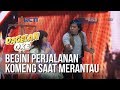 Dagelan OK - Begini Perjalanan Komeng Ketika Merantau (full) [29 Januari 2019)