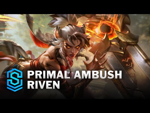 Primal Ambush Riven Skin Spotlight – League of Legends