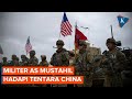 Amerika Serikat Tidak Bisa Kalahkan Militer China