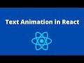 Text Animation | Type Writer Effect in React 2022