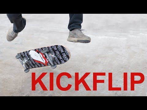 LEARN TO KICKFLIP IN 5HOURS AND 47MINS LEARN TO KICKFLIP IN 5HOURS AND 47MINS