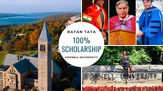 Fully Funded Scholarship for Indian Students at Cornell University | Ratan Tata Scholarship