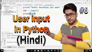 Get input from user in python || Python tutorial for absolute beginners in Hindi || #6