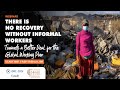 There is No Recovery without Informal Workers: Towards a Better Deal for the Global Working Poor
