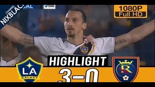 LA Galaxy 3-0 Real Salt Lake All goals | Highlights | Commentary Ibrahimovic 09 | fifalover