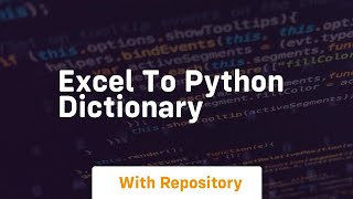 excel to python dictionary