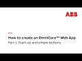 Part 1: How to create an OmniCore™ Web App