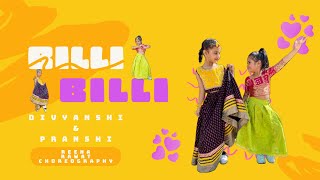 Billi Billi | Divyanshi & Pranshi | Reena Rawat Choreography