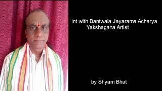 interview with Bantwal Jayarama Acharya