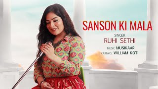 Sanson Ki Mala | Ruhi Sethi |  Ustad Nusrat Fateh Ali Khan  | Female Version