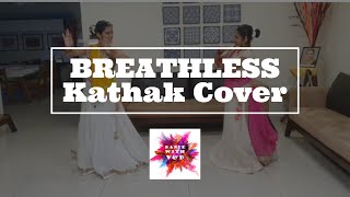 Breathless | Shankar Mahadevan |  Kathak Cover | Dance with V&D