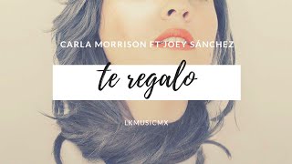 Carla Morrison - Te Regalo♥️ (AUDIO) (Ft Joey Sanchez) RAP ROMÁNTICO 2019 Prod.DJ ELEKA