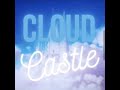 Cloud Castle 1.0