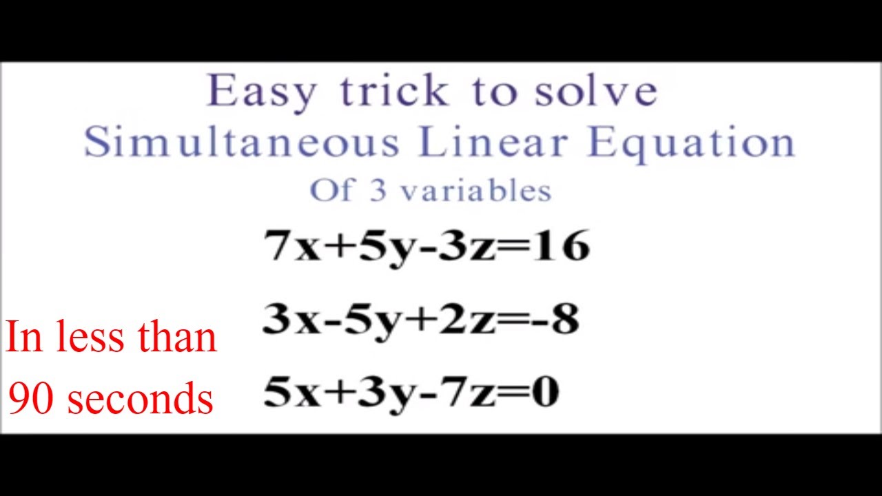 Trick To Solve Simultaneous Linear Equation Of Three Variable. - YouTube