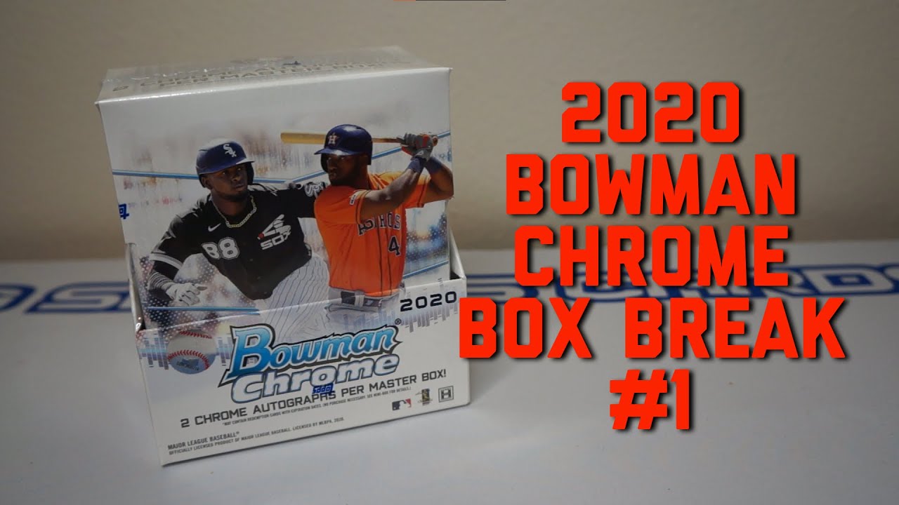 2020 Bowman Chrome Box Break #1! - YouTube