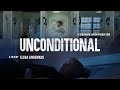 Unconditional | Trailer | Available Now