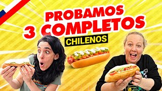 Probamos 3 COMPLETOS CHILENOS por PRIMERA VEZ 🌭 | Aquí NACIÓ el COMPLETO en CHILE