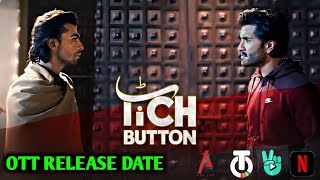 Tich Button Ott Release Date | Hassan Review Point