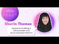 SBTB 2023: Sherin Thomas, Recipe for Building a Discoverable and Governed Data Platform.