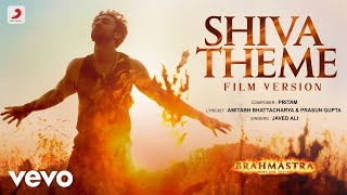 Shiva Theme - Film Version | Brahmāstra | Amitabh | Ranbir Kapoor | Alia | Pritam