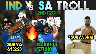 INDIA VS SOUTH AFRICA 2ND T20I TROLL 🔥 | SURYA KUMAR YADAV KL RAHUL KOHLI HITMAN | CRICKET TROLLS