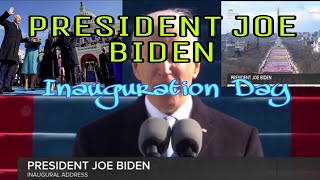 46th PRESIDENT JOE BIDEN : INAUGURATION DAY