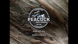 Peacock Records Podcast | 002 - Marcus Decks