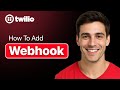 How To Add Webhook In Twilio (Easy 2025 Guide)