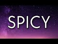 Ty Dolla $ign - Spicy (Lyrics) ft. Post Malone  | OneLyrics
