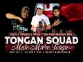 TONGAN SQUAD | Mate Ma'a Tonga 2024 | Jsake | G'Prince | G'King | The Fresh Harmony