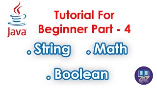 Java Tutorial For Beginners 4 String Math Boolean