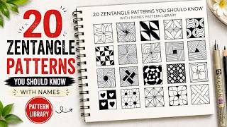 20 Zentangle Patterns You Should Know with Names | Pattern Library for Beginners