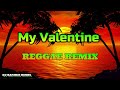 My Valentine - Martina McBride & Jim Brickman ( REGGAE ) Ft Dj Rafzkie Reggae music