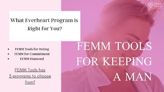 Is FEMM Tools Right For Me? | Adrienne Everheart Programs